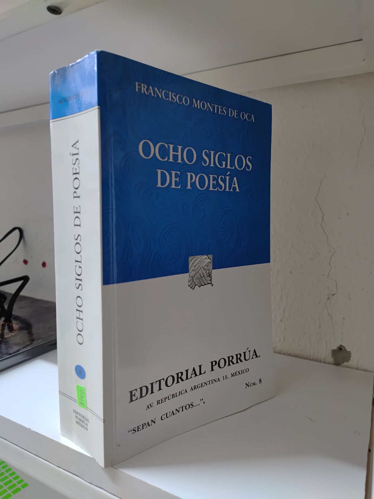 OCHO SIGLOS DE POESIA POR FRANCISCO MONTES DE OCA USADO NOVELAS JUAREZ 515