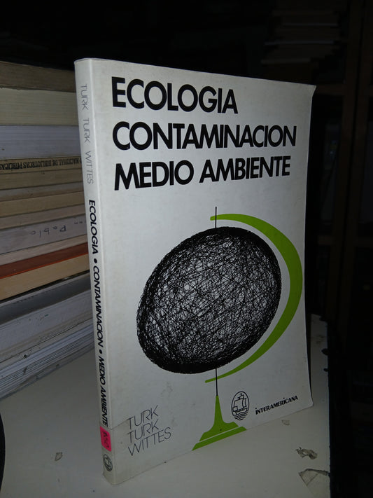 ECOLOGÍA, CONTAMINACIÓN,  MEDIO AMBIENTE (VARIOS AUTORES) USADO BIOLOGÍA LITERARIO 207