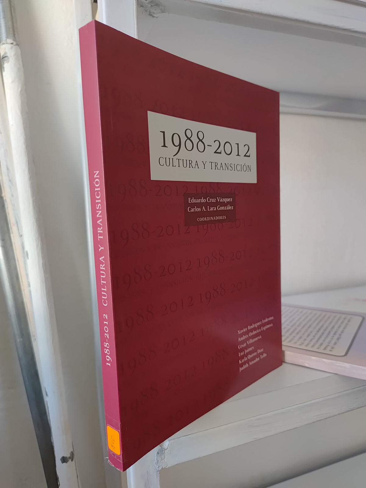 1988 - 2012 CULTURA Y TRANSICION POR EDUARDO CRUZ VAZQUEZ USADO SOCIOLOGIA JUAREZ 515