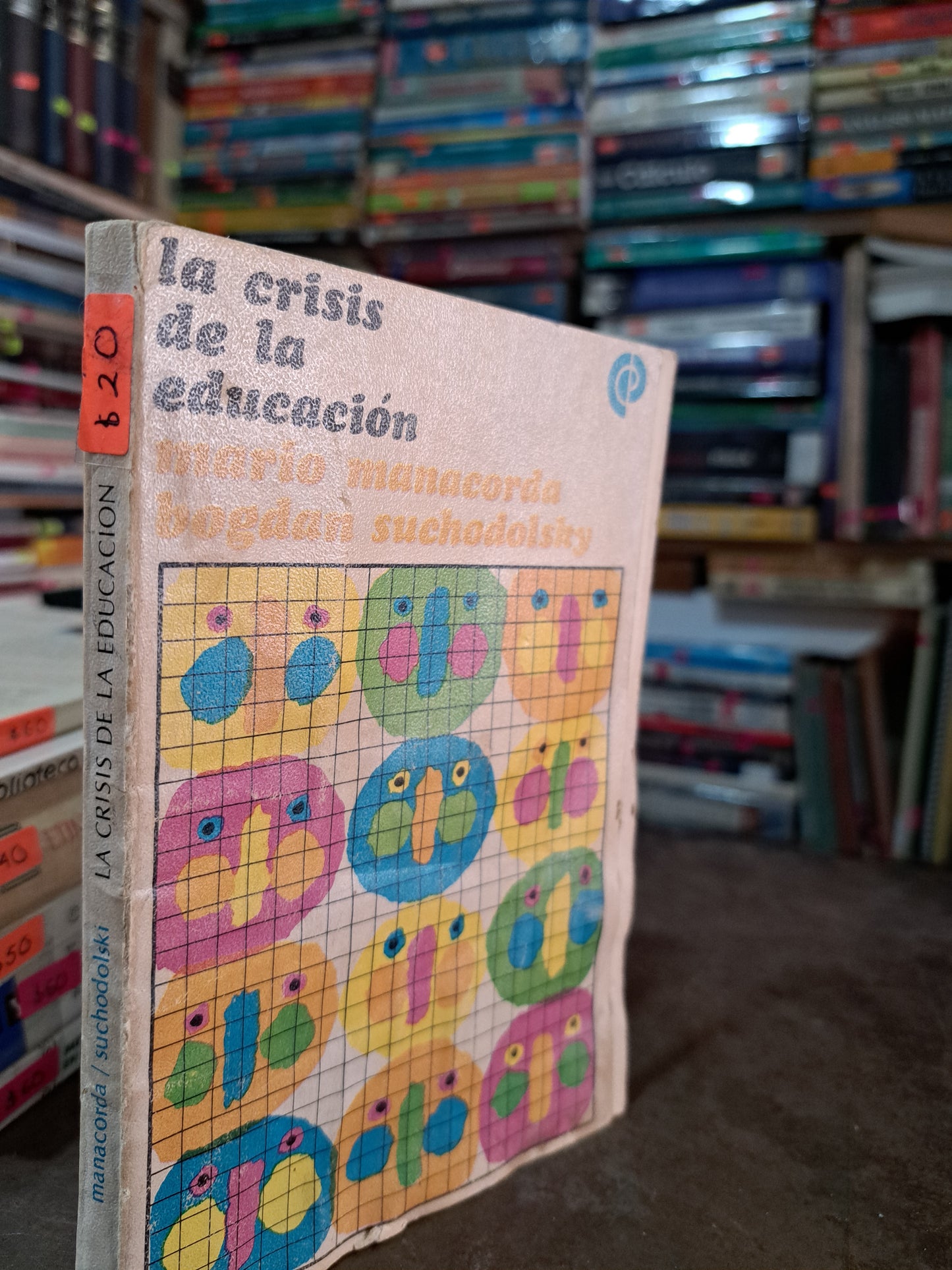 LA CRISIS DE LA EDUCACIÓN MARIO MANACORDA, BODGAN SUCHODOLSKY USADO EDUCACIÓN ALDAMA