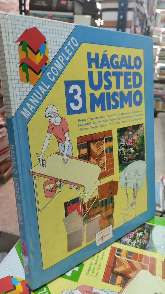 HAGALO USTED MISMO 3 POR EDICIONES DEL PRADO LIBRO USADO OFICIOS ALDAMA