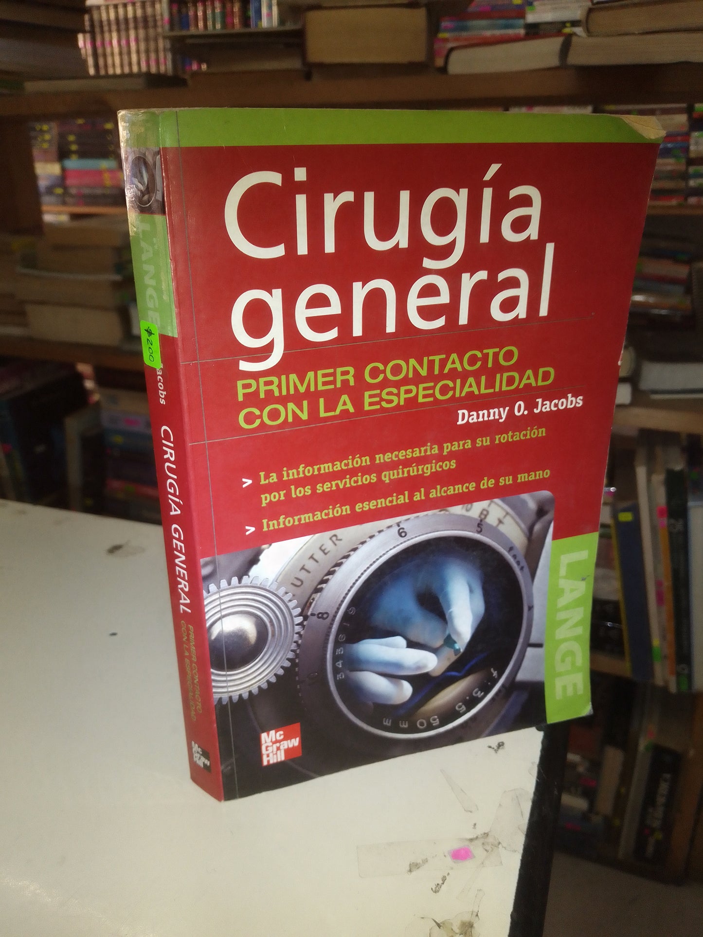 CIRUGÍA GENERAL PRIMER CONTACTO CON LA ESPECIALIDAD POR DANNY O. JACOBS USADO MEDICINA LITERARIO 207