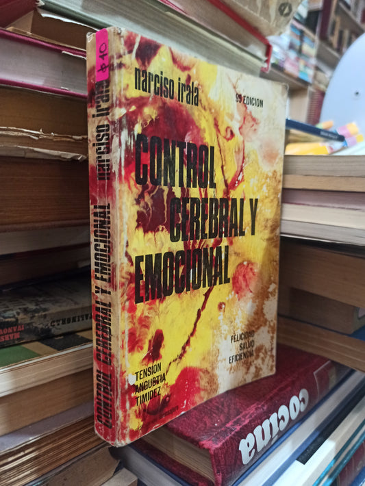 CONTROL CEREBRAL Y EMOCIONAL POR NARCIO IRALA USADO SUPERACIÓN PERSONAL ALDAMA