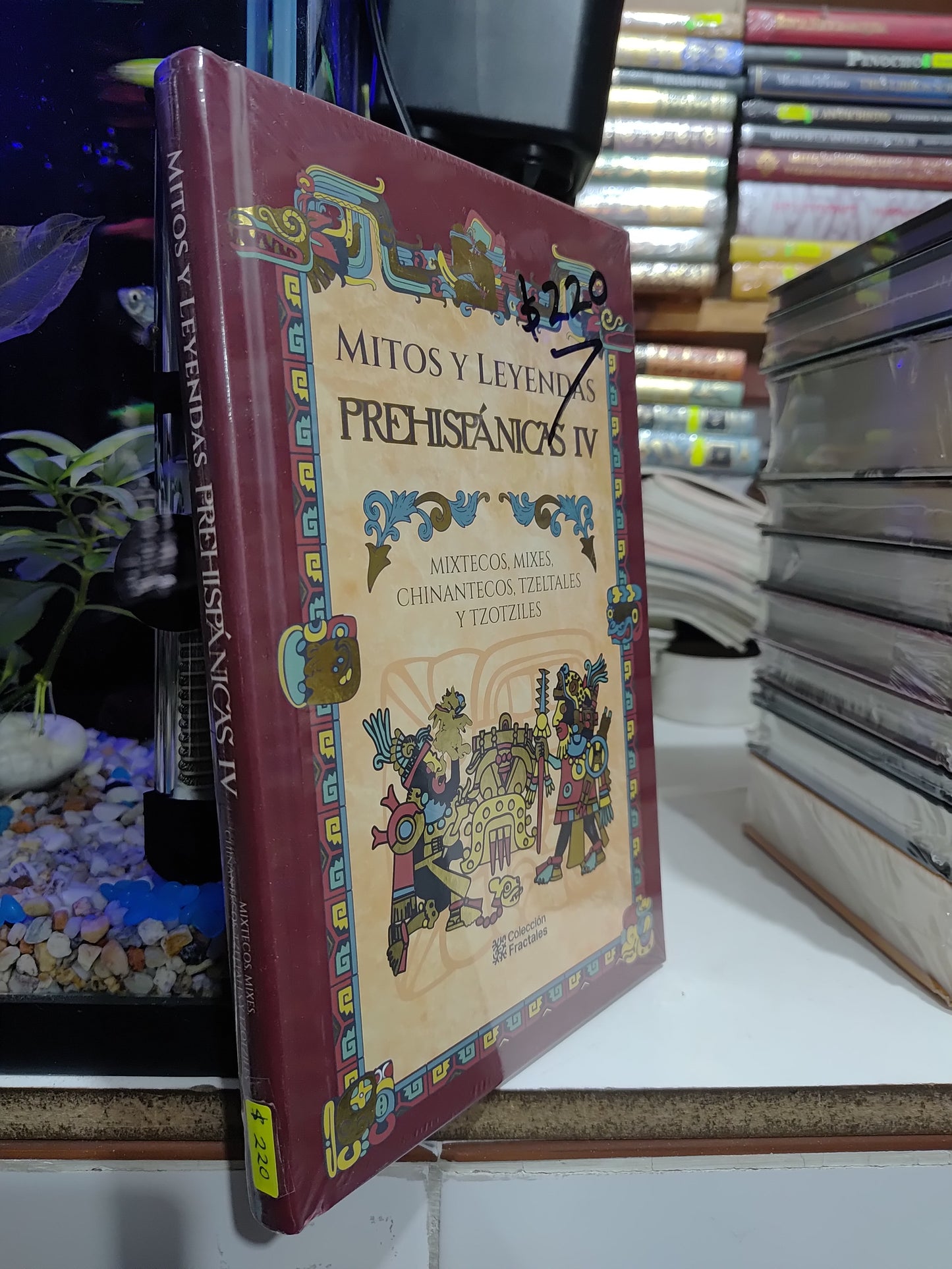 MITOS Y LEYENDAS PREHISPANICAS 4 POR EDITORIAL COLECCION FRACTALES NUEVOS JUAREZ