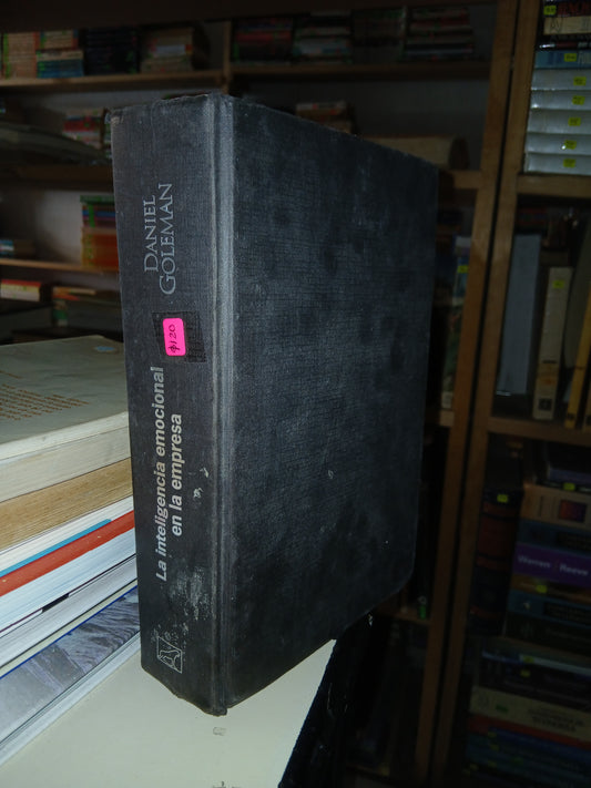 LA INTELIGENCIA EMOCIONAL EN LA EMPRESA POR DANIEL GOLEMAN USADO SUPERACIÓN PERSONAL LITERARIO 207