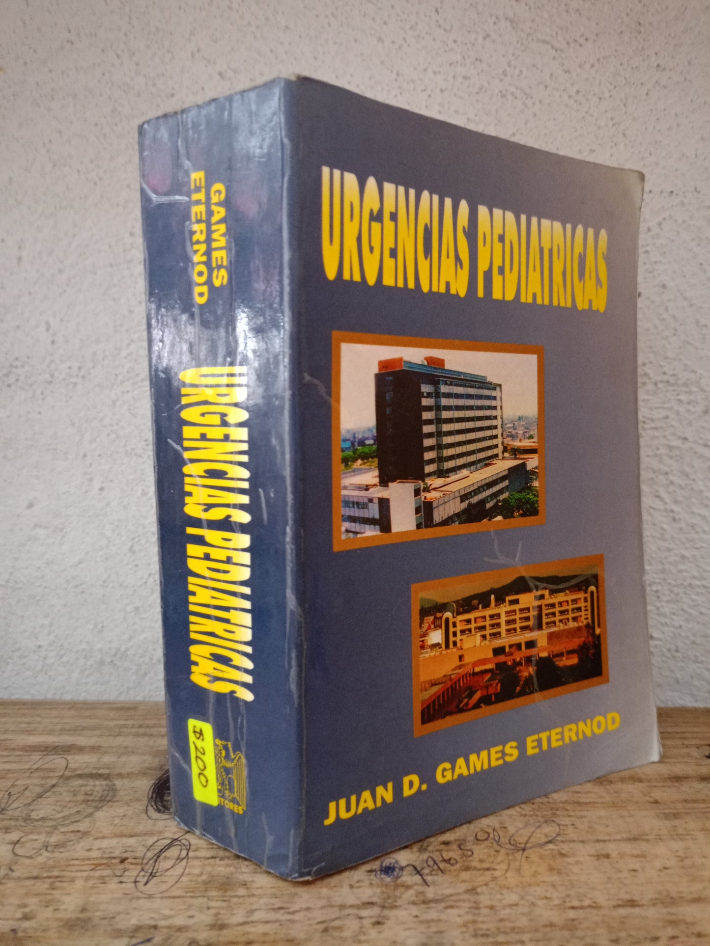 URGENCIAS PEDIATRICAS POR JUAN D. GAMES ETERNOD USADO SALUD LITERARIO 305
