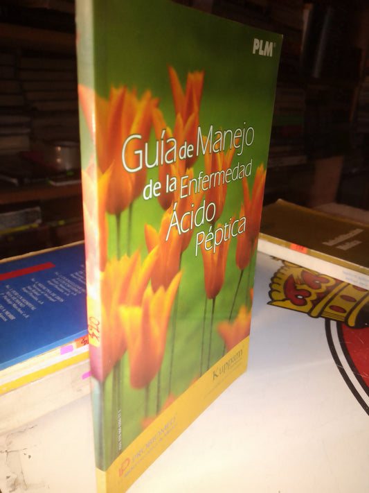 GUIA DE MANEJO DE LA ENFERMEDAD ACIDO PEPTICA USADO MEDICINA LITERARIO 207