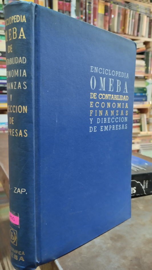 ENCICLOPEDIA OMEBA DE CONTABILIDAD ECONOMIA FINANZAS Y DIRECCION DE EMPRESAS LIBRO USADO ADMINISTRACION ALDAMA