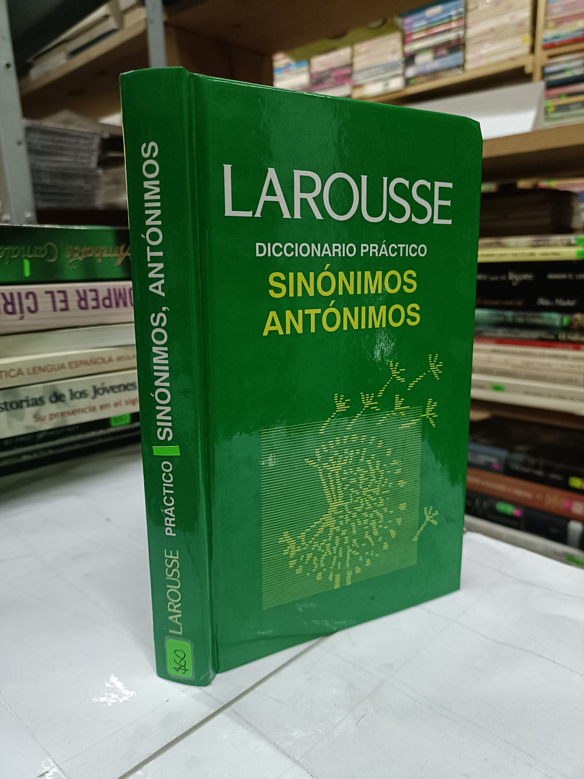 DICCIONARIO PRACTICO SINONIMOS ANTONIMOS POR LAROUSSE USADO EDUCACION LITERARIO 207