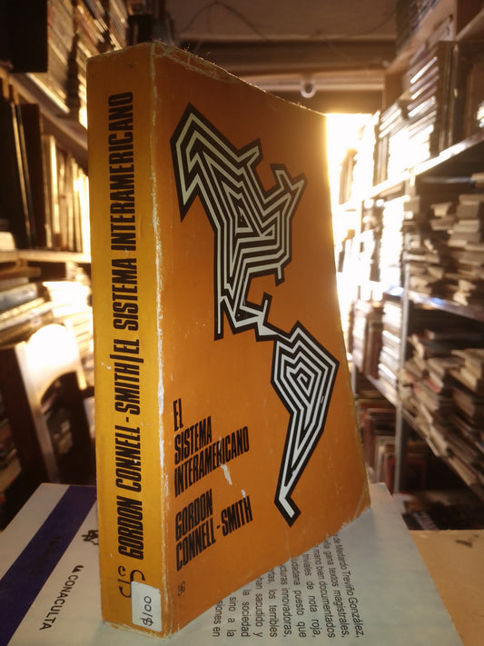 EL SISTEMA INTERAMERICANO POR GORDON CONNELL SMITH USADO SOCIOLOGÍA LITERARIO 207