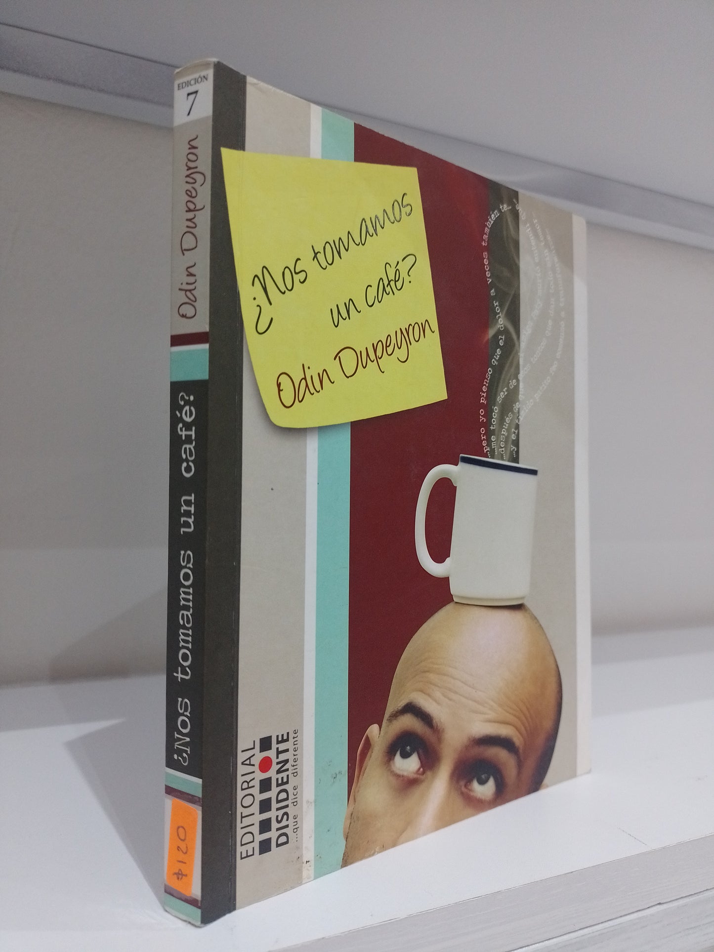 ¿NOS TOMAMOS UN CAFE? POR ODIN DUPEYRON USADO NOVELA JUAREZ 515