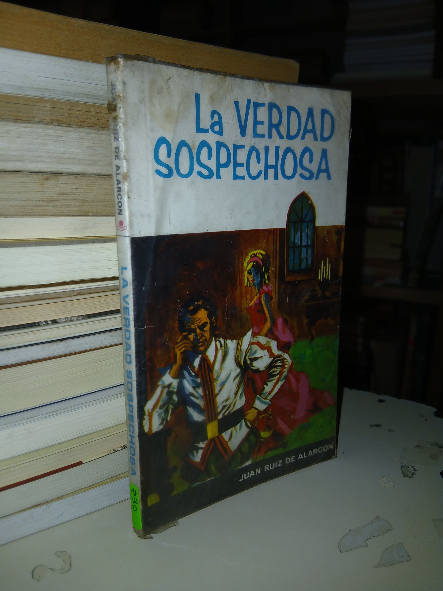 LA VERDAD SOSPECHOSA POR JUAN RUIZ DE ALARCÓN USADO TEATRO LITERARIO 207