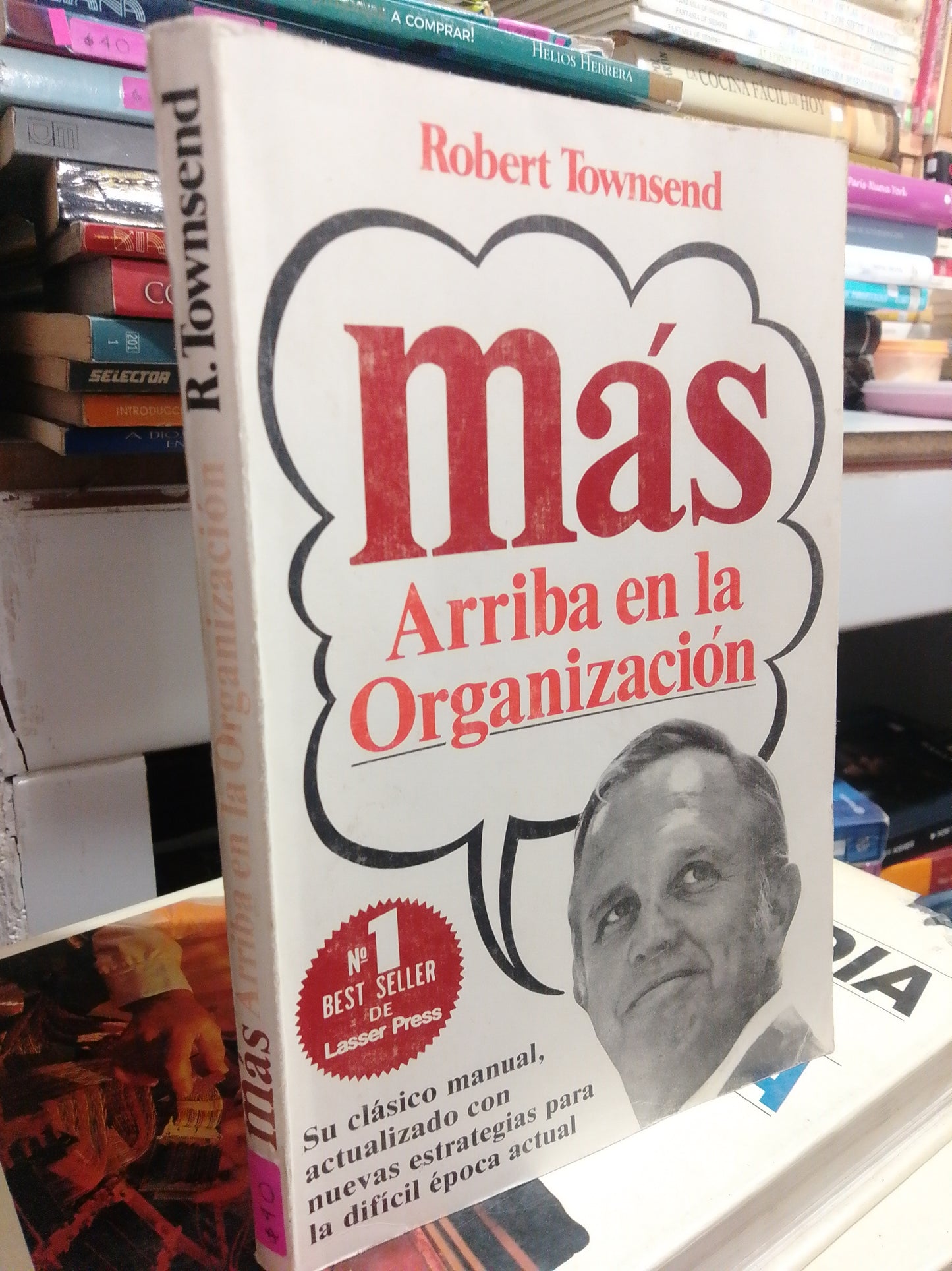 MAS ARRIBA EN LA ORGANIZACIÓN POR ROBERT TOWNSEND USADO SUP.PERSONAL JUÁREZ