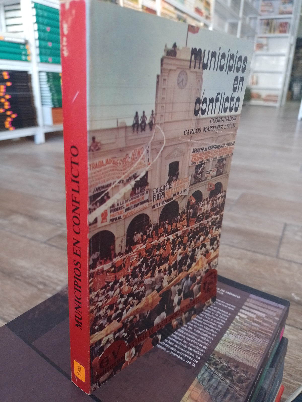 MUNICIPIOS EN CONFLICTO POR CARLOS MARTINEZ ASSAD USADO SOCIOLOGIA JUAREZ 515