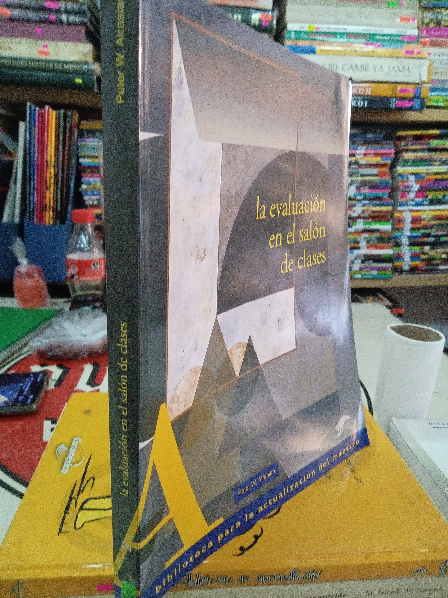 LA EVALUACIÓN EN EL SALON DE CLASES POR PETER W AIRASIAN USADO EDUCACION LITERARIO 207