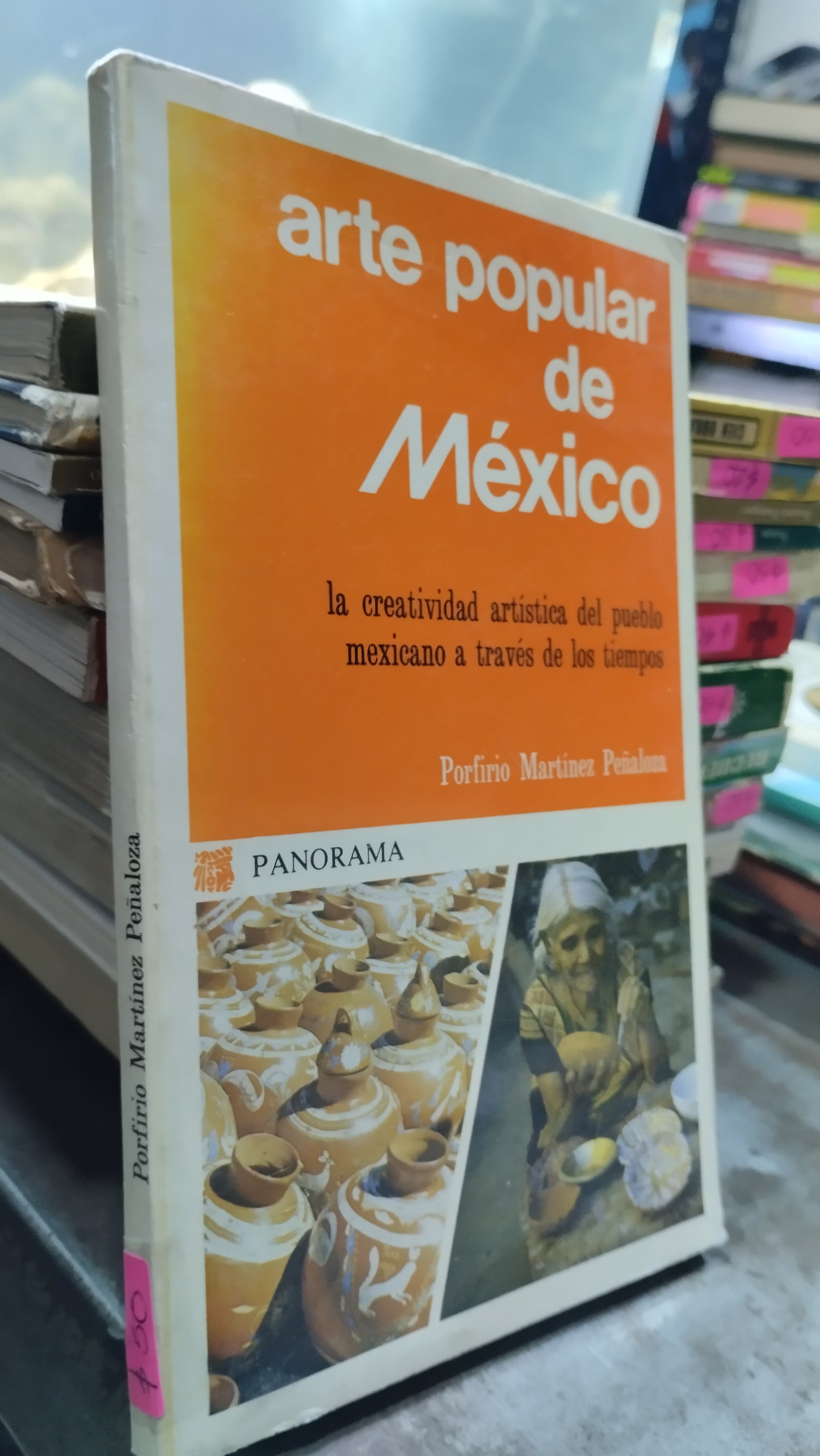 ARTE POPULAR DE MEXICO POR PORFIRIO MARTINEZ PEÑALOZA LIBRO USADO ARTE ALDAMA