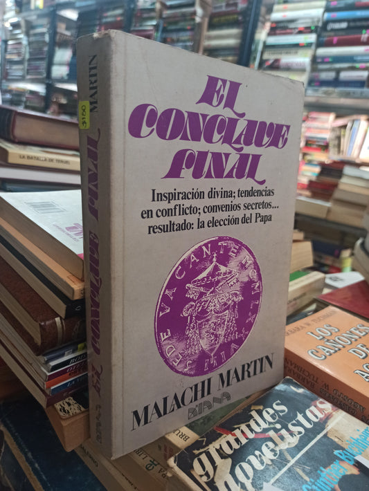 EL CONCLAVE FINAL POR MALACHI MARTIN USADO NOVELAS ALDAMA