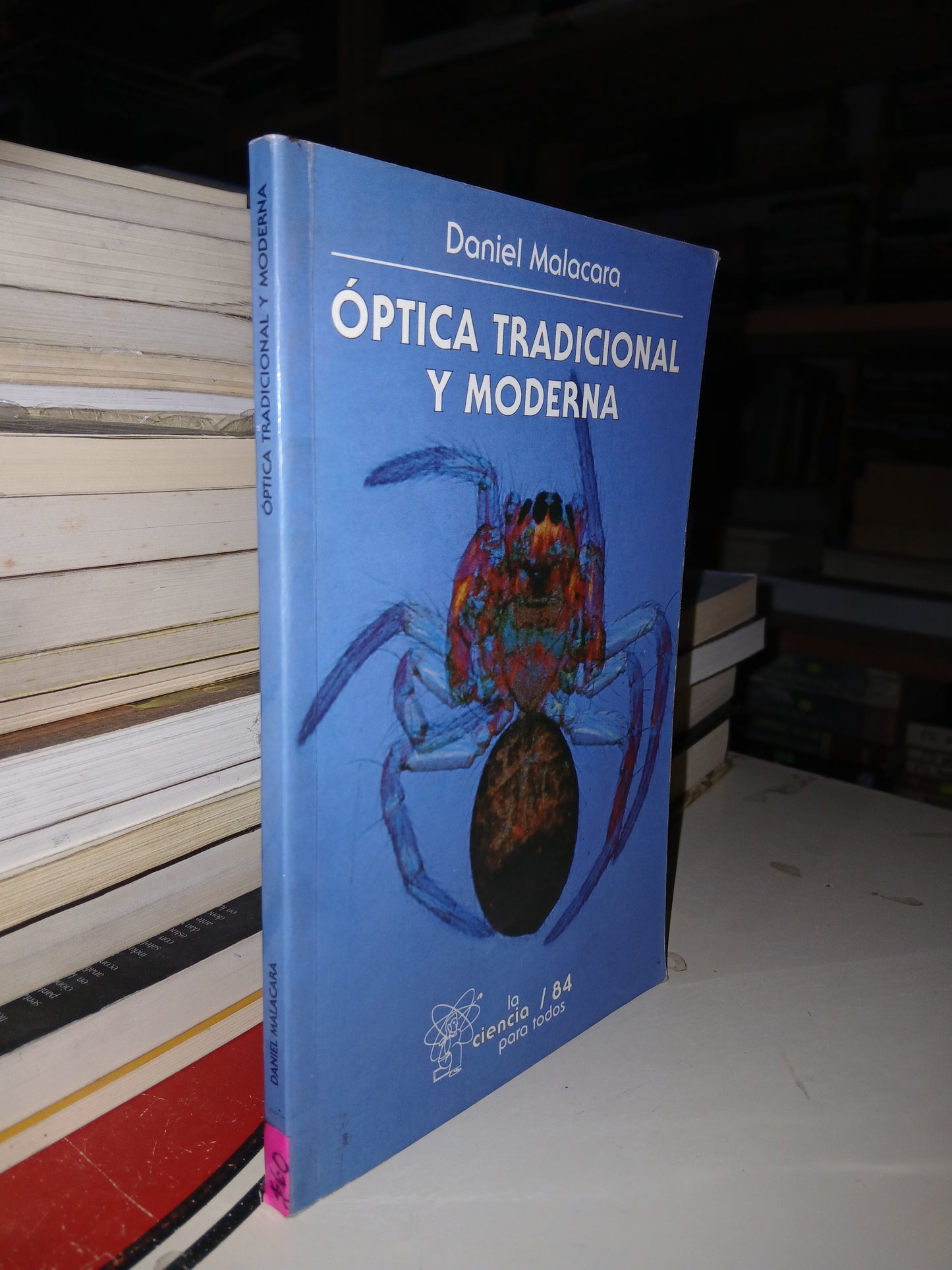 ÓPTICA TRADICIONAL Y MODERNA POR DANIEL MALACARA USADO CIENCIA LITERARIO 207