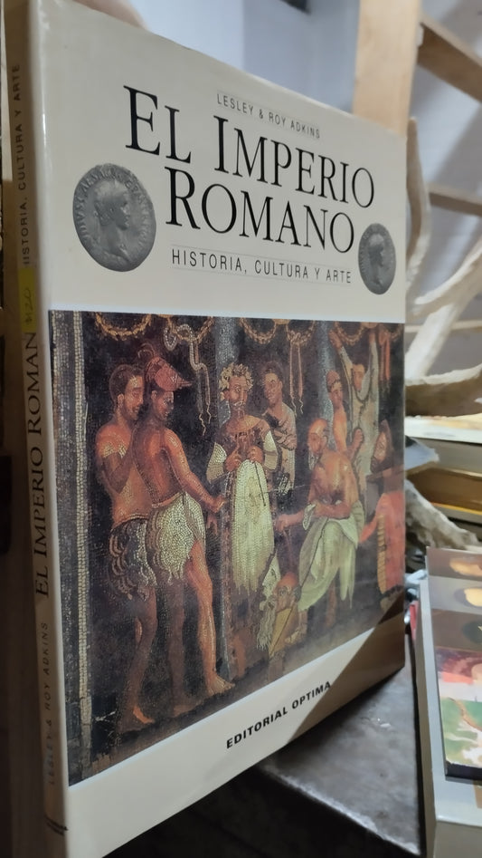 EL IMPERIO ROMANO HISTORIA CULTURA Y ARTE POR LESLEY & ROY ADKINS LIBRO USADO HISTORIA ALDAMA