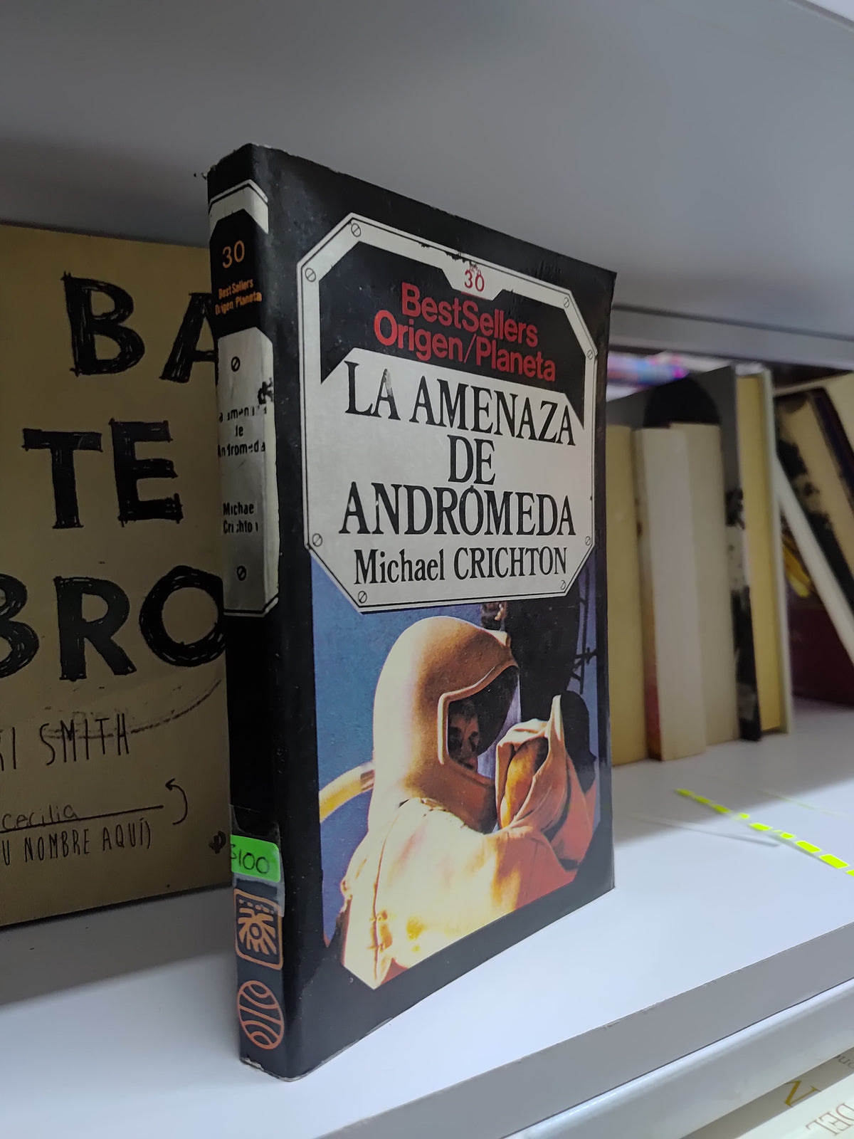 LA AMENAZA DE ANDROMEDA POR MICHAEL CRICHTON USADO NOVELAS LITERARIO 207