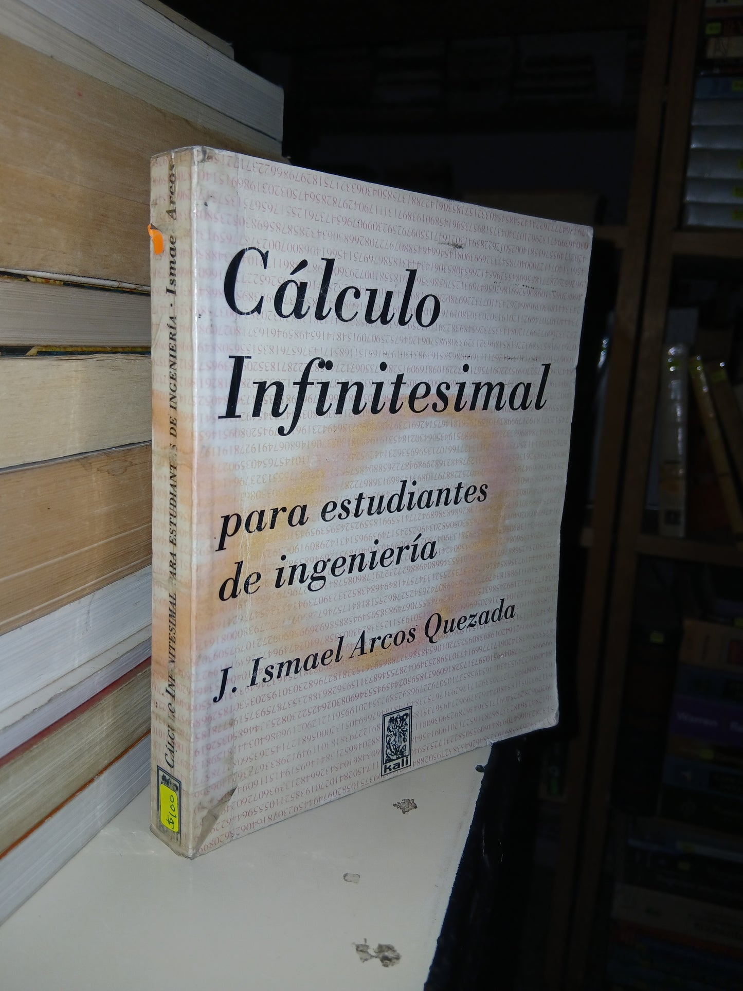 CÁLCULO INFINITESIMAL PARA ESTUDIANTES DE INGENIERÍA POR J. ISMAEL ARCOS QUEZADA USADO CÁLCULO LITERARIO 207