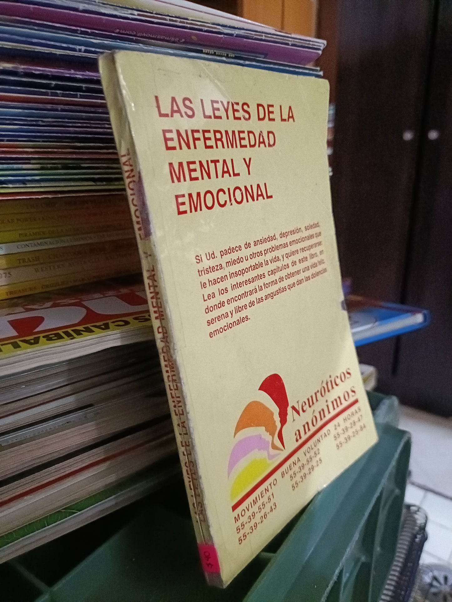 LAS LEYES DE KA ENFERMEDAD MENTAL Y EMOCIONAL NEUROTICOS ANONIMOS USADO SUPERACION PERSONAL JUAREZ 515