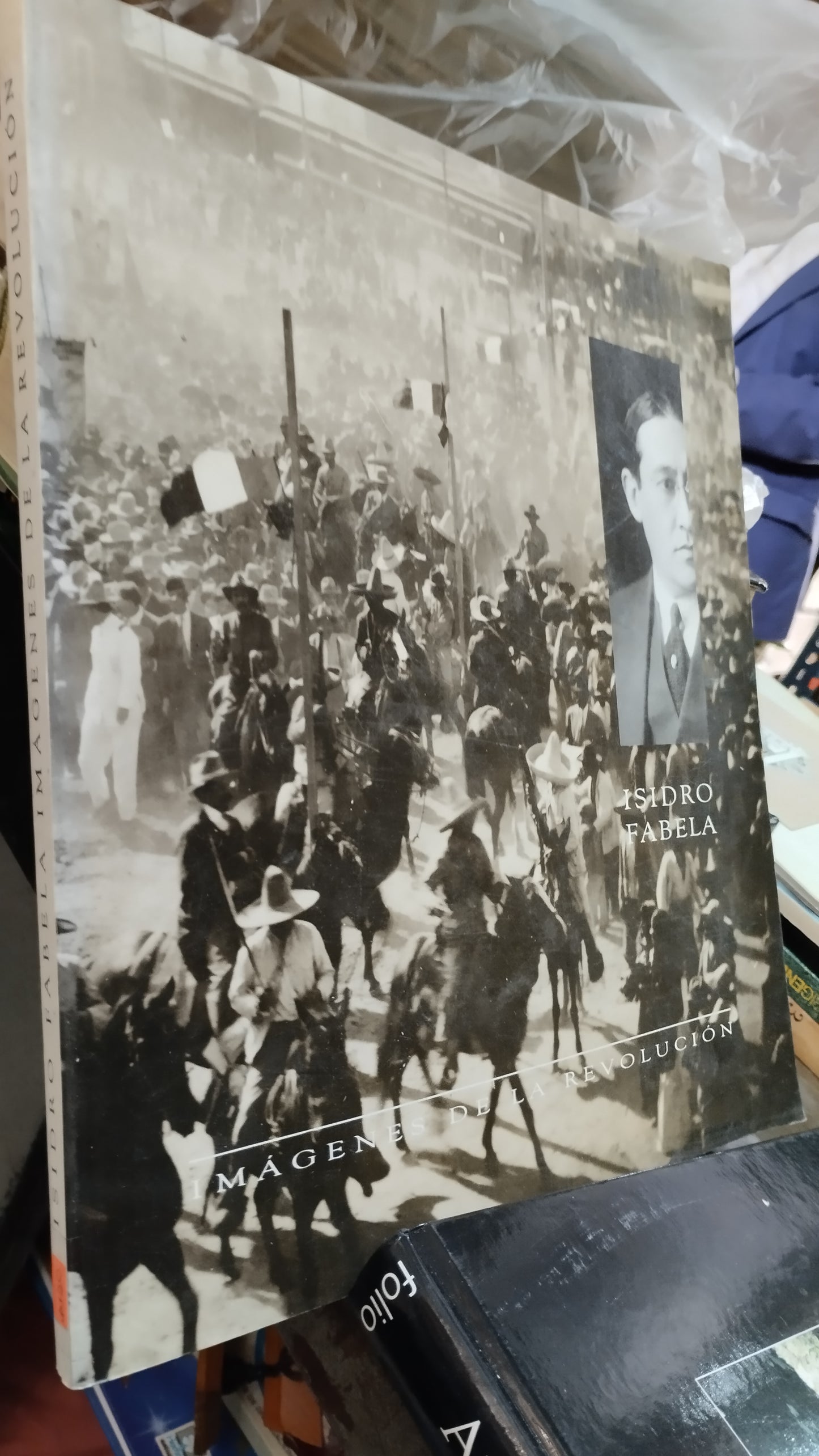 ISIDRO FABELA IMAGENES DE LA REVOLUCION LIBRO USADO HISTORIA ALDAMA