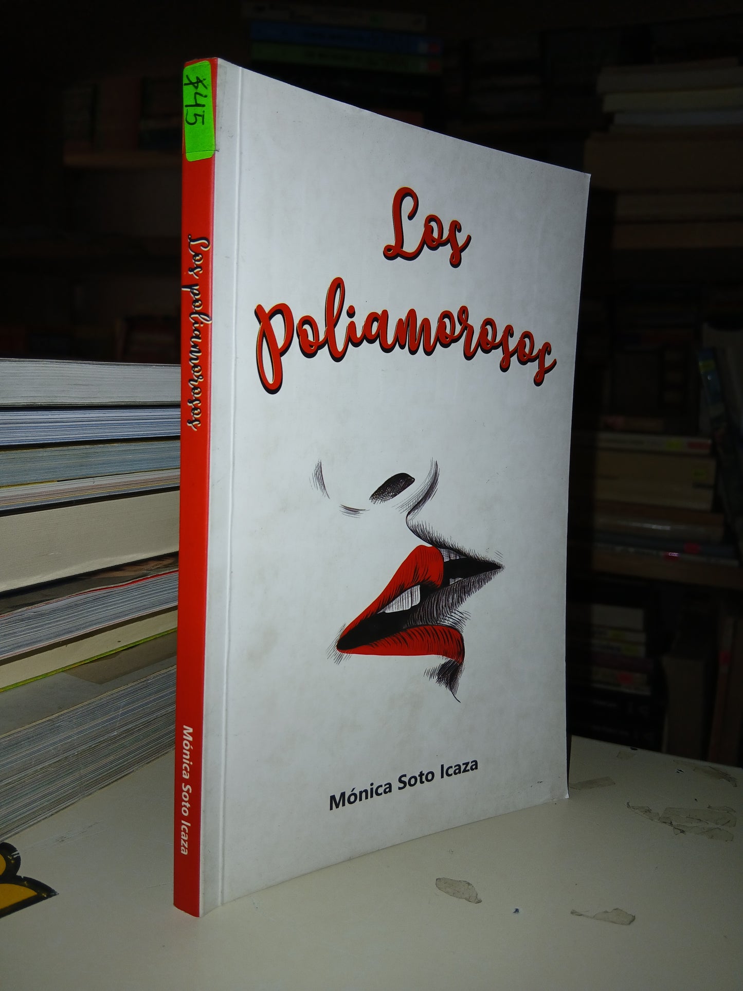 LOS POLIAMOROSOS POR MÓNICA SOTO ICAZA USADO NOVELA LITERARIO 207
