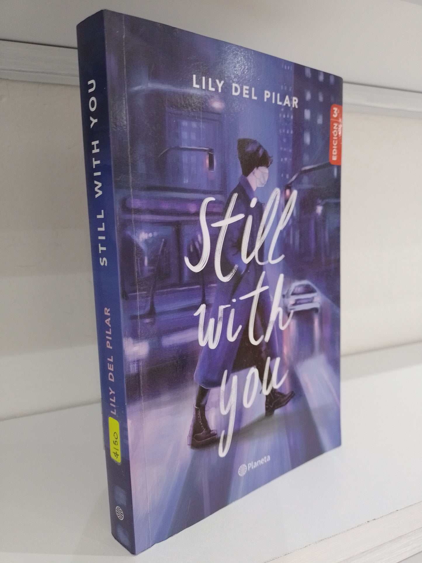 STILL WITH YOU POR LILY DEL PILAR USADO NOVELA JUAREZ 515