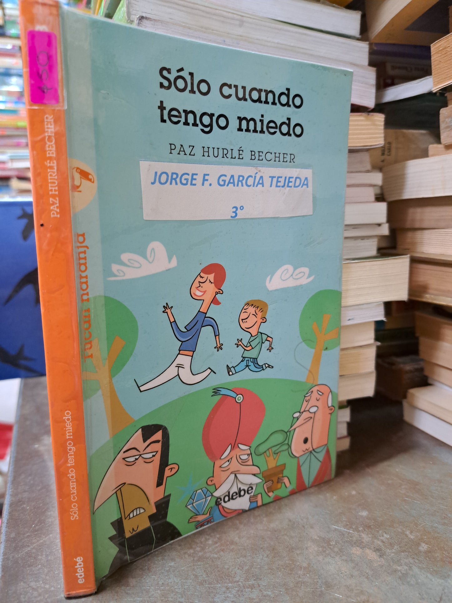 SOLO CUANDO TENGO MIEDO PAZ HURLÉ BECHER USADO INFANTIL ALDAMA