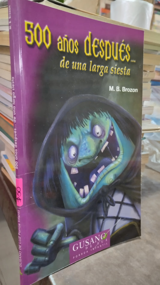500 AÑOS DESPUES DE UNA LARGA SIESTA LIBRO USADO INFANTIL ALDAMA