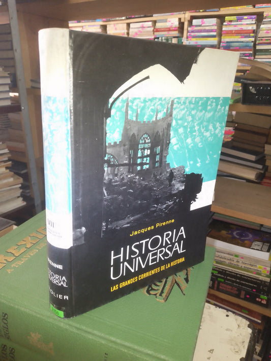 HISTORIA UNIVERSAL (TOMO VII): EL NUEVO SIGLO Y LA GRAN GUERRA POR JACQUES PIRENNE USADO ENCICLOPEDIAS LITERARIO 207