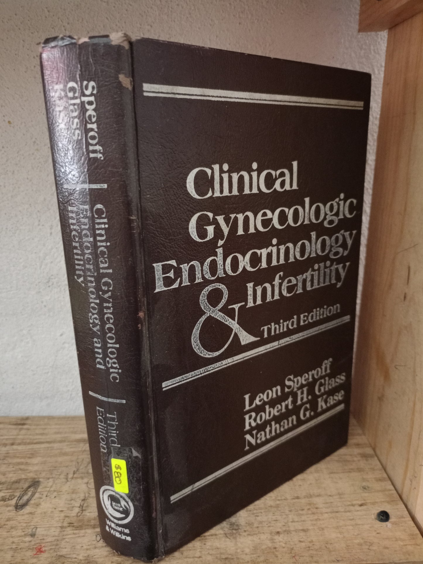 CLINICAL GYNECOLOGIC ENDOCRINOLOGY Y INFERTILITY POR LEON SPEROFF, ROBERT H. GLASS NATHAN G. KASE USADO SALUD LITERARIO 305