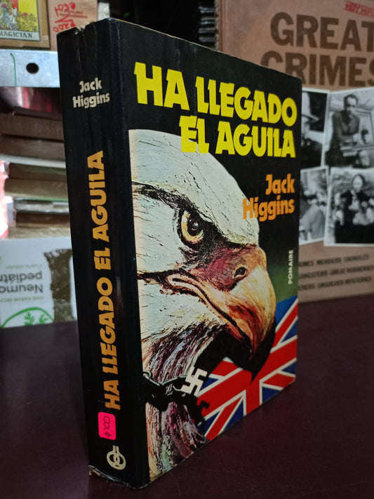 HA LLEGADO EL ÁGUILA POR JACK HIGGINS USADO NOVELA LITERARIO 305