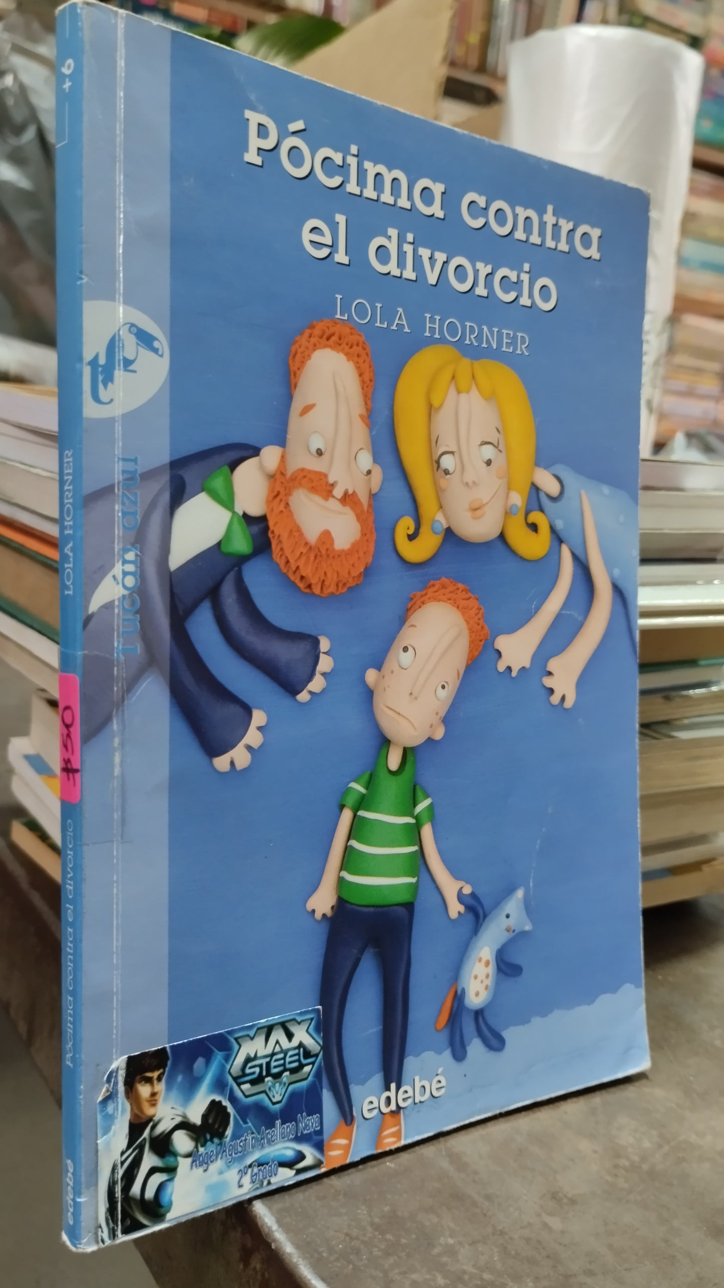 POCIMA CONTRA EL DIVORCIO POR LOLA HORNER LIBRO USADO INFANTIL ALDAMA
