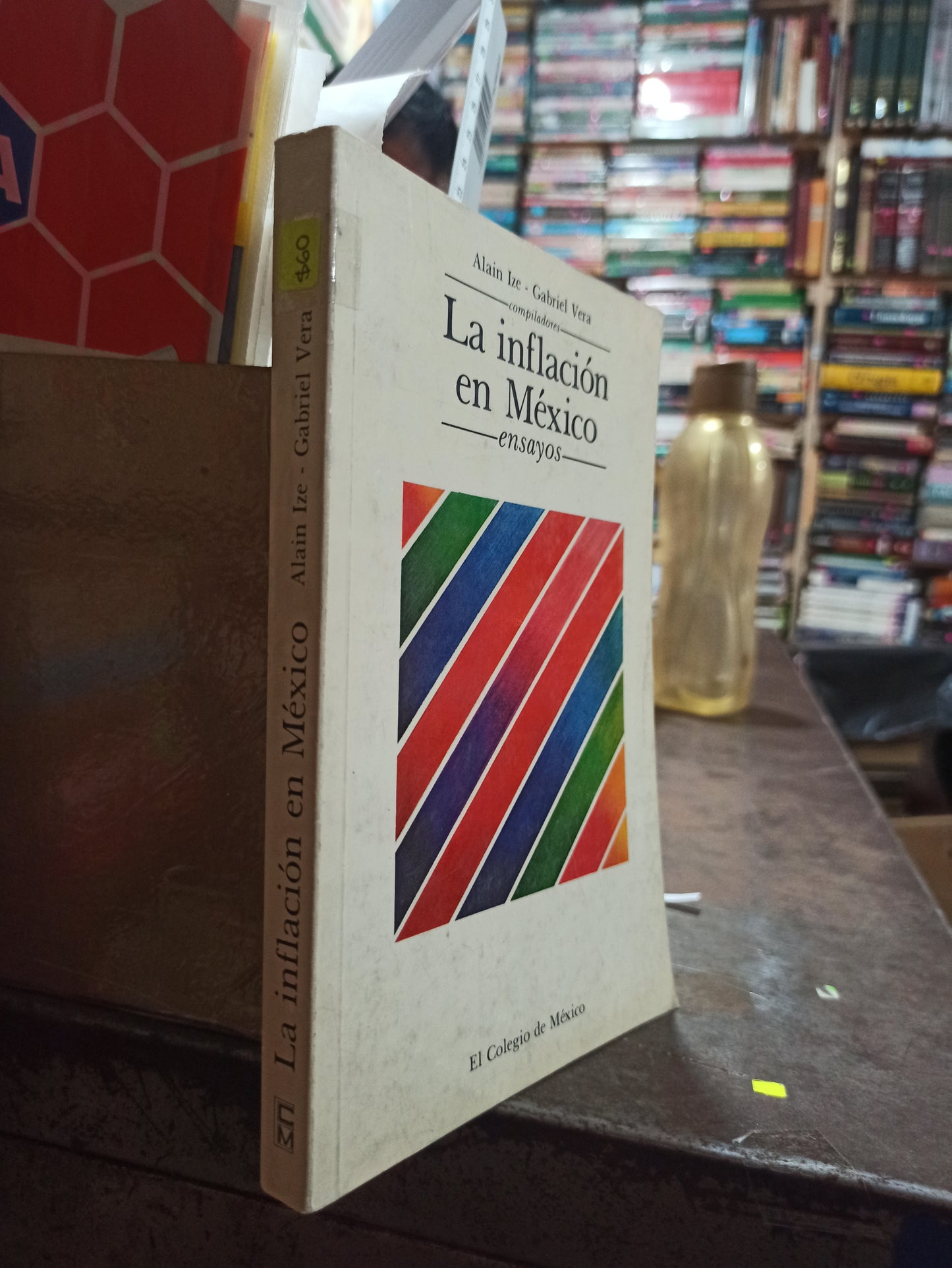 LA INFLACION EN MEXICO POR ALAIN IZE USADO HISTORIA ALDAMA