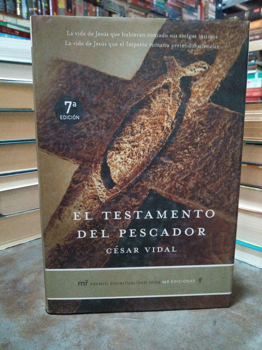 EL TESTAMENTO DEL PESCADOR POR CESAR VIDAL USADO NOVELA ALDAMA