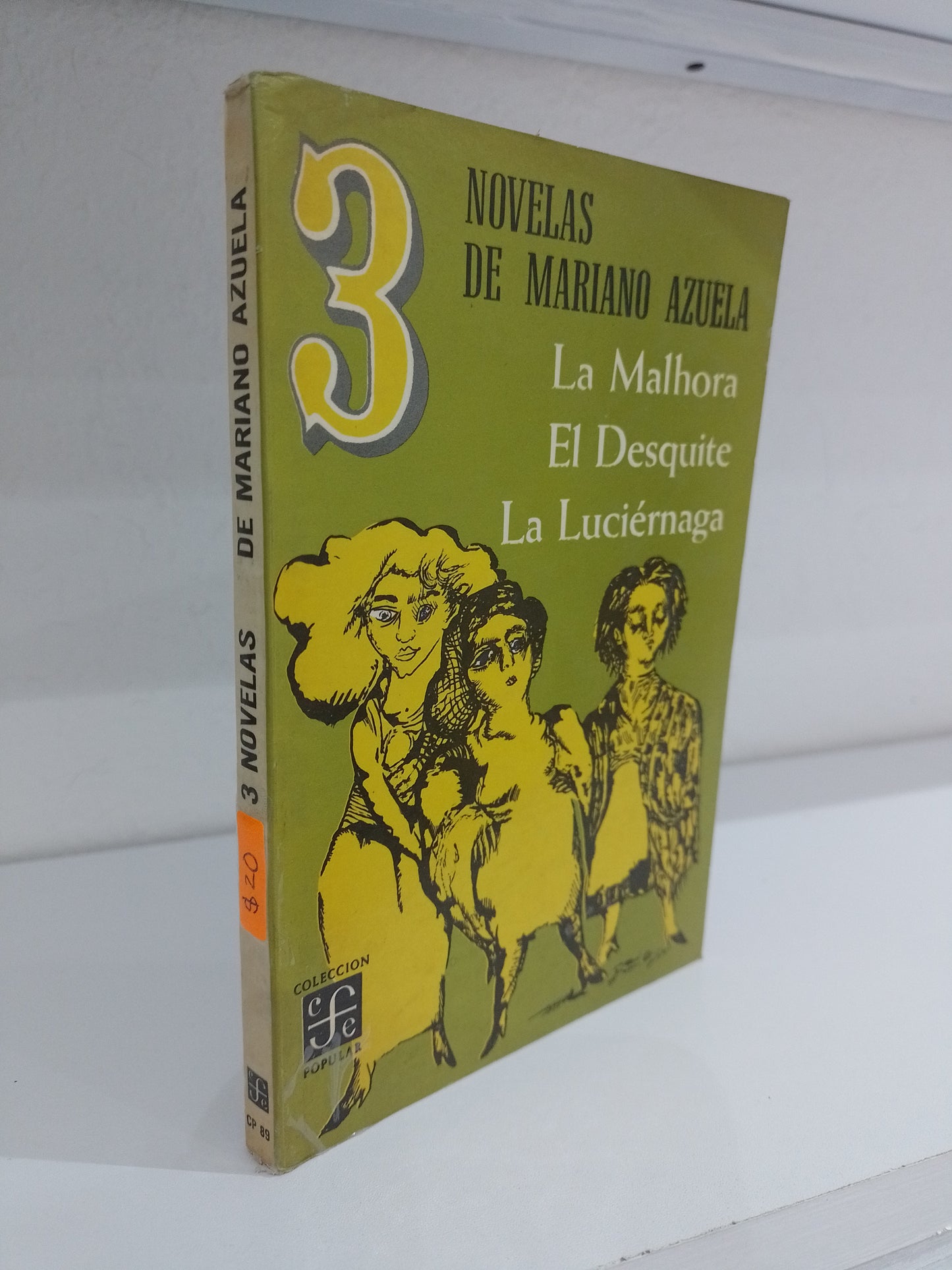 3 NOVELAS LA MALHORA EL DESQUITE LA LUCIERNAGA POR MARIANO AZUELA USADO NOVELA JUAREZ 515