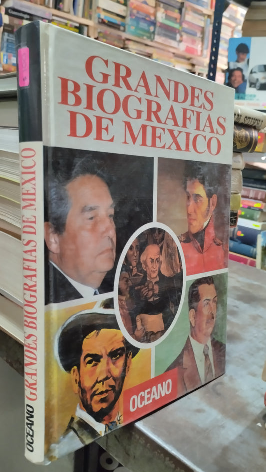 GRANDES BIOGRAFIAS DE MEXICO LIBRO USADO HISTORIA ALDAMA
