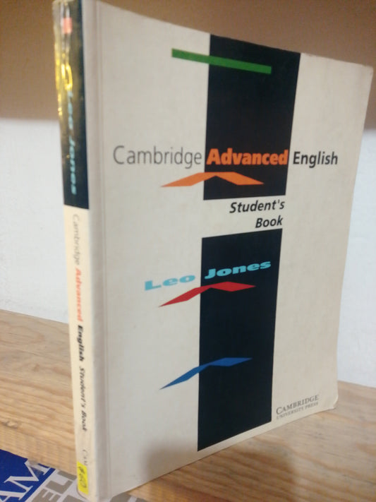 CAMBRIDGE ADVANCED ENGLISH STUDENTS BOOK POR LEO JONES USADO IDIOMAS JUAREZ