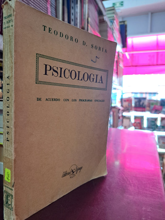 PSICOLOGÍA  TEODORO D. SORIA USADO PSICOLOGÍA LITERARIO 305