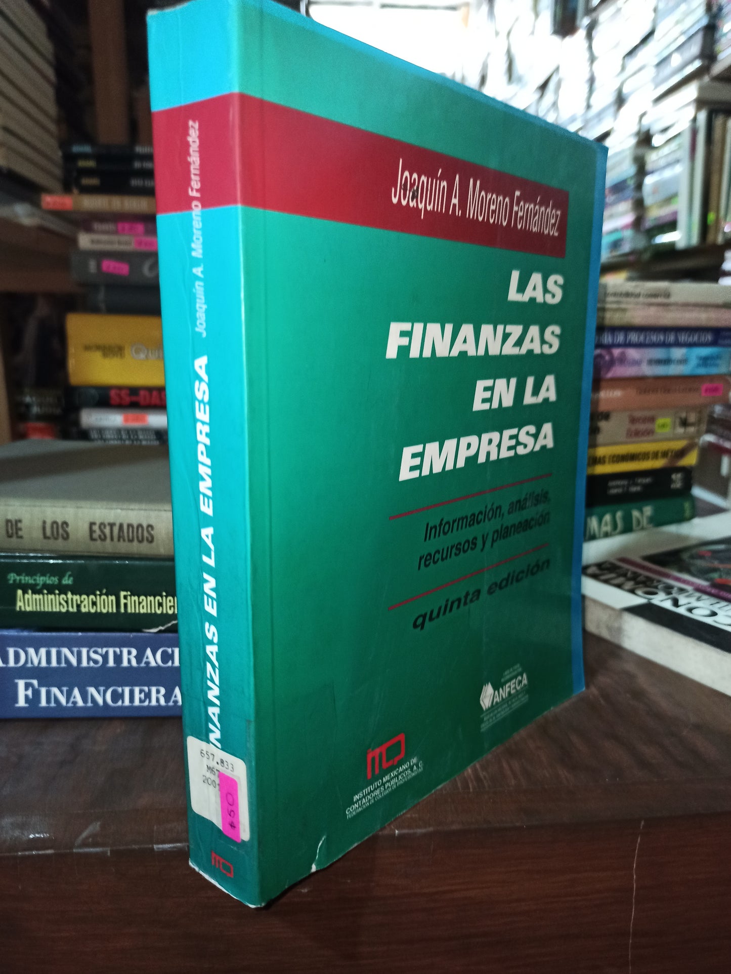LAS FINANZAS EN LA EMPRESA POR JOAQUIN A. MORENO FERNANDEZ USADO ADMINISTRACIÓN ALDAMA