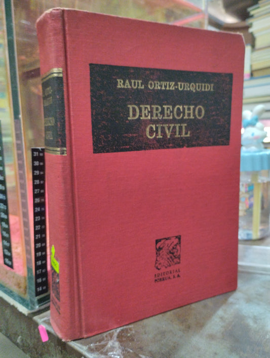 DERECHO CIVIL POR RAUL ORTIZ URQUIDI USADO DERECHO ALDAMA