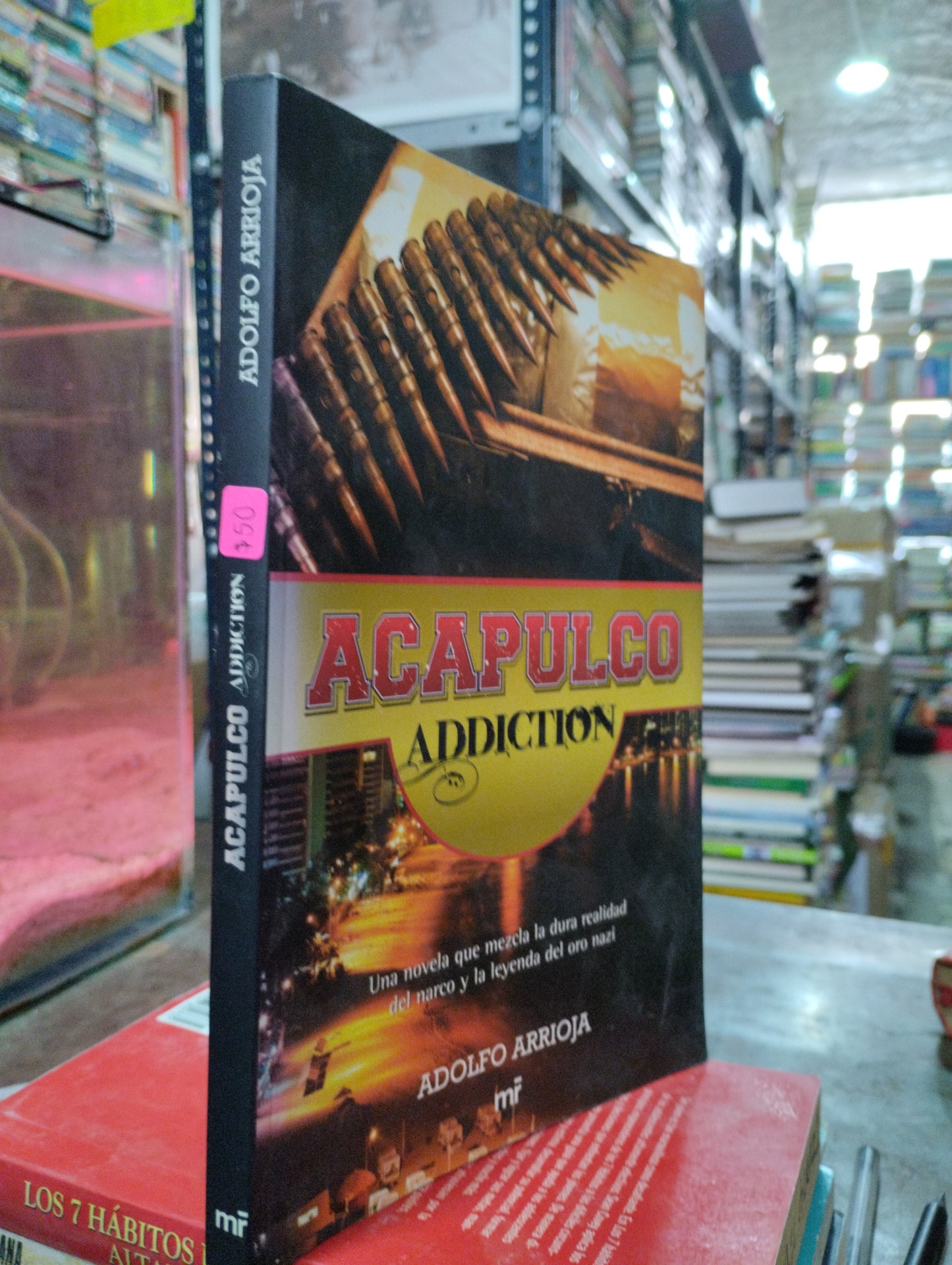 ACAPULCO ADDICTION POR ADOLFO ARRIOJA USADO NOVELAS ALDAMA