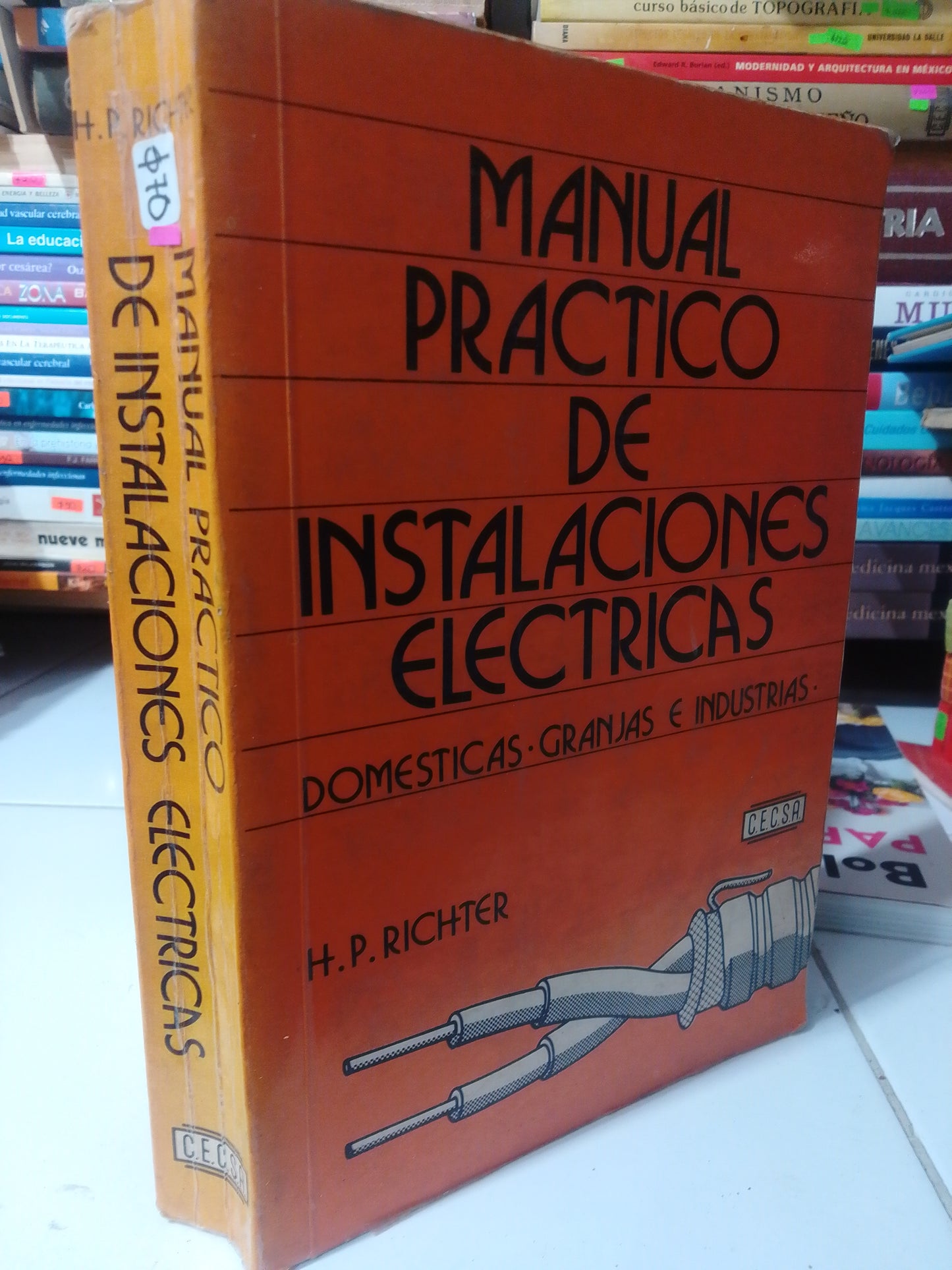 MANUAL PRACTICO DE INSTALACIONES ELECTRICAS POR H.P.RICHTER USADO OFICIOS JUAREZ