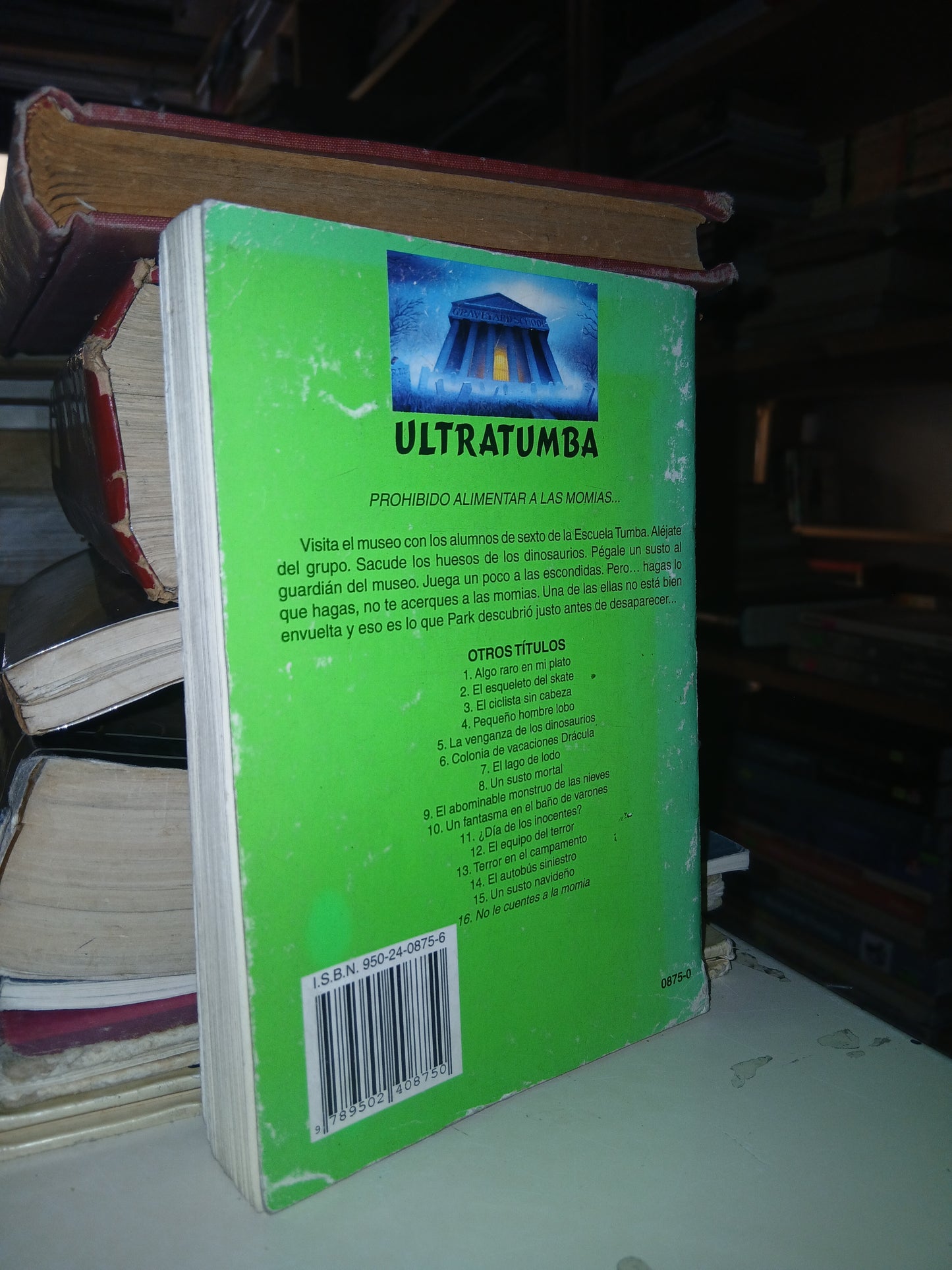 NO LE CUENTES A LA MOMIA POR TOM B. STONE USADO INFANTIL LITERARIO 207