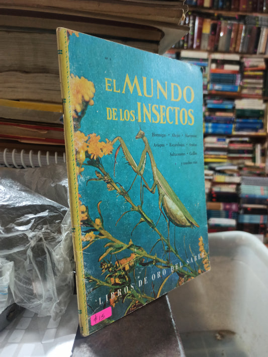EL MUNDO DE LOS INSECTOS POR NORMAN M. LOBSENZ USADO BIOLOGIA ALDAMA