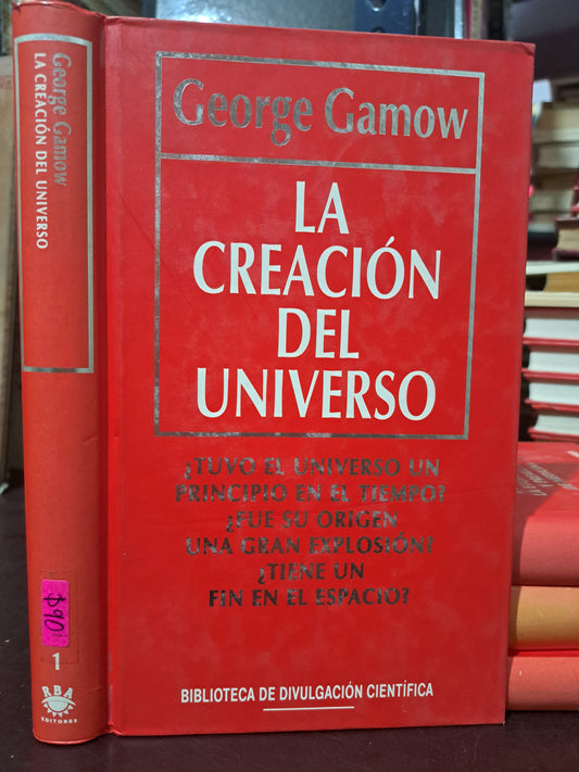 LA CREACIÓN DEL UNIVERSO GEORGE GAMOW USADO NOVELA LITERARIO 305