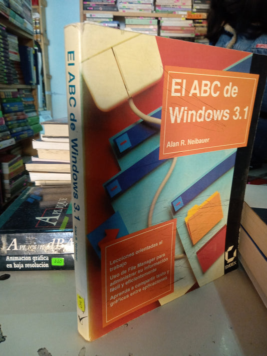EL ABC DE WINDOWS 3.1 POR ALAN R NEIBAUER USADO COMPUTACION LITERARIO 207
