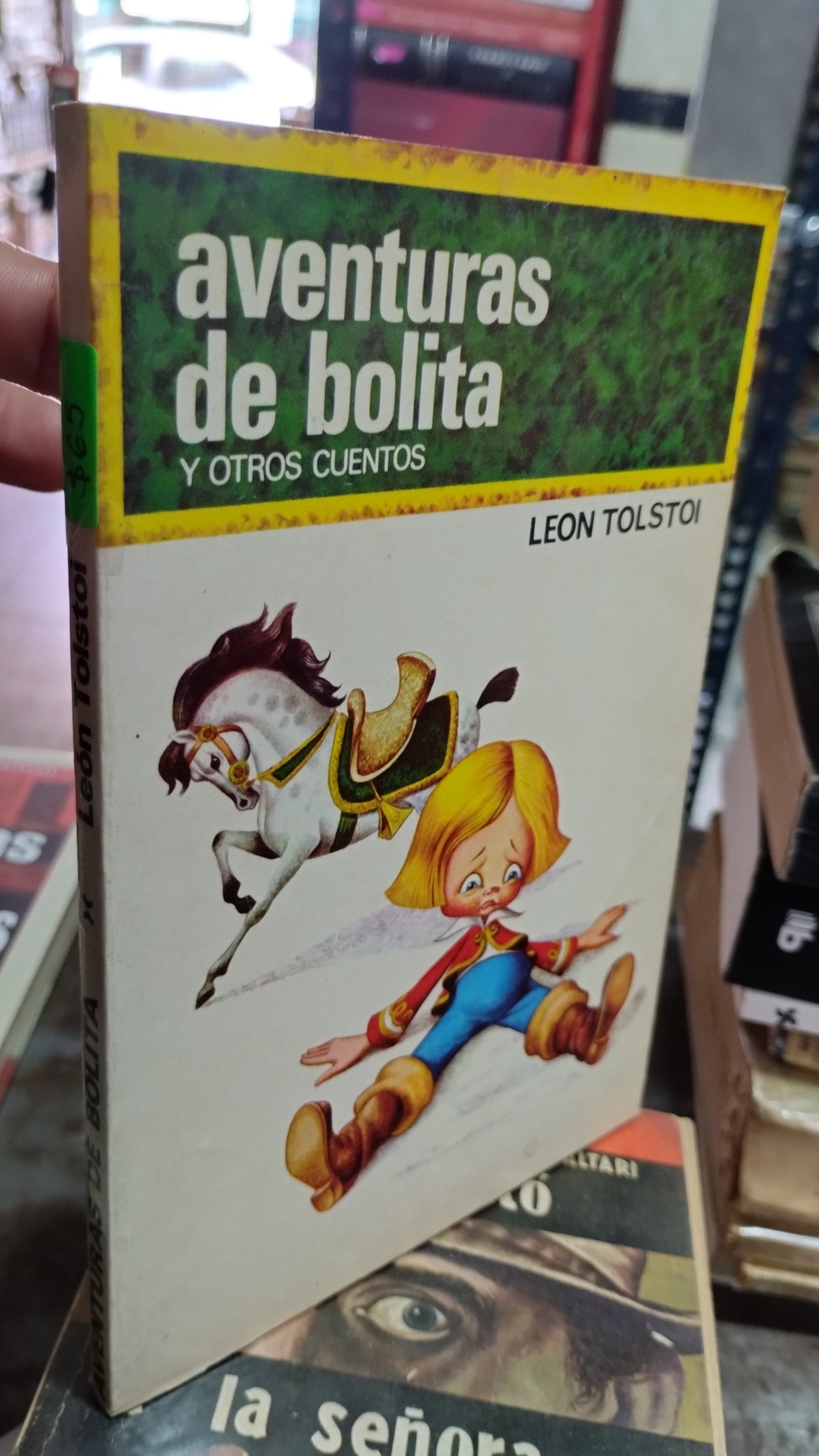 AVENTURAS DE BOLITA Y OTROS CUENTOS POR LEON TOLSTOI LIBRO USADO NOVELAS ALDAMA